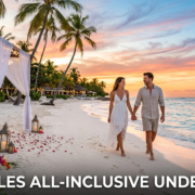 Cheap All-Inclusive Resorts Under 000 for Couples (2026 Guide)